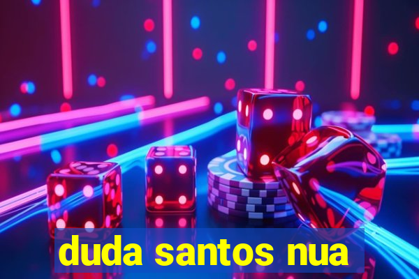 duda santos nua